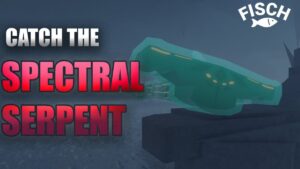 Spectral serpent in roblox fisch