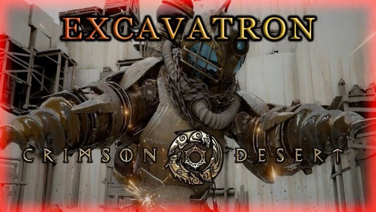 Excavatron in Crimson Desert Defeat the Excavatron in Crimson Desert